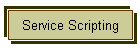 Service Scripting